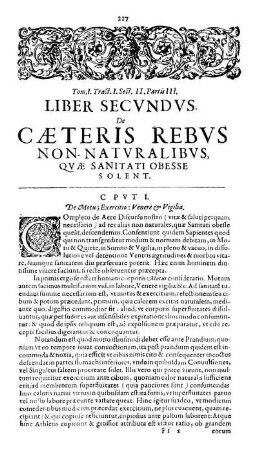 Liber secundus. De Cæteris rebus non-naturalibus, quæ sanitati obesse solent.