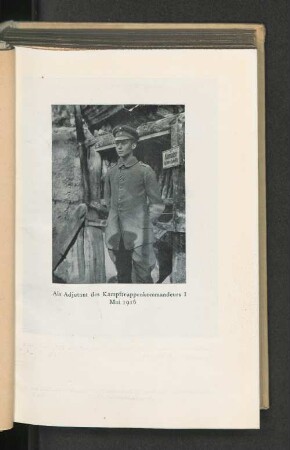 Als Adjutant des Kampftruppenkommandeurs I Mai 1916