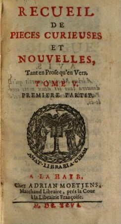 Recueil De Pieces Curieuses Et Nouvelles : Tant en Prosqu'en Vers. 5