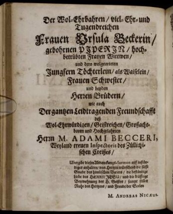 Der Wol-Ehrbahren/viel-Ehr-und Tugendreichen Frauen Ursula Beckerin/ ...