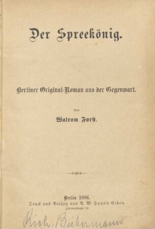 Der Spreekönig : Berliner Original-Roman aus der Gegenwart