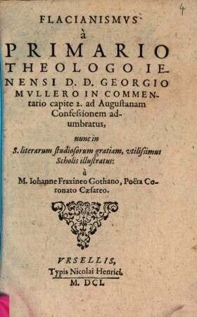 Flacianismus a ... Georgio Mullero ... adumbratus