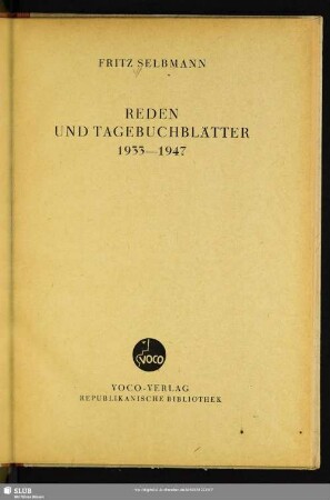 Reden und Tagebuchblätter 1933 - 1947
