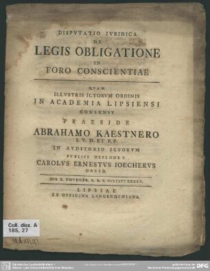 Disputatio Iuridica De Legis Obligatione In Foro Conscientiae : Die X. Novembr. A. R. S. MDCCXXXXV