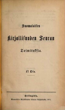 Suomen Kansan Satuja ja Tarinoita : [Sagen und Märchen des finnischen Volkes] (Suomalaisen Kirjallisuuden Seuran Toimituksia Osa 17), 1