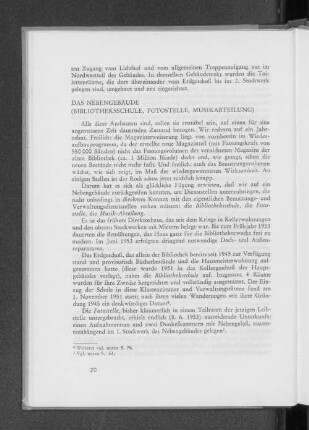 Das Nebengebäude ( Bibliotheksschule, Fotostelle, Musikabteilung)