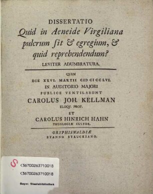 Quid in Aeneide Virgiliana pulcrum sit et egregium, et quid reprehendendum?. : diss.