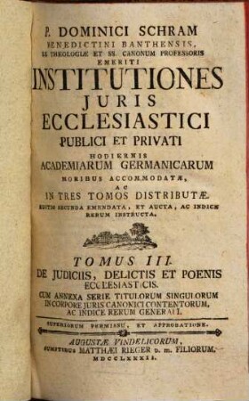 Institutiones Juris Ecclesiastici Publici Et Privati : Hodiernis Academiarum Germanicarum Moribus Accomodatae. 2, De Rebus Ecclesiasticis