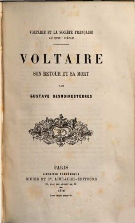 Voltaire et la société française au XVIIIe siècle. 8