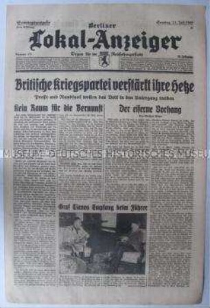 Tageszeitung "Berliner Lokal-Anzeiger" u.a. zur Reaktion des Auslands auf die Rede Hitlers und zum Empfang des italienischen Außenministers Graf Ciano bei Hitler
