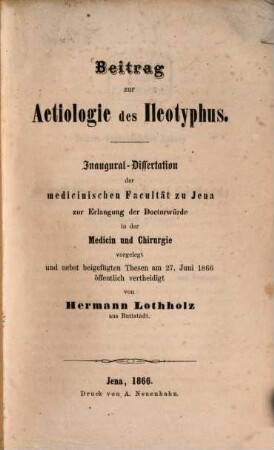 Beitrag zur Aetiologie des Ileotyphus : Inaug.-Diss.