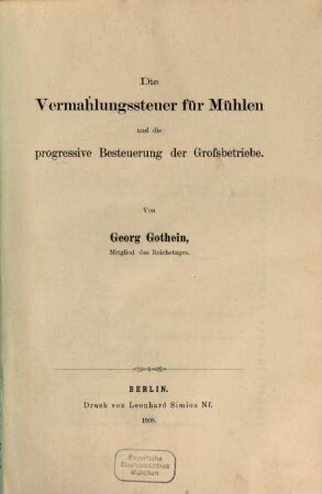 Die Vermahlungssteuer für Mühlen und die progressive Besteuerung der Großbetriebe