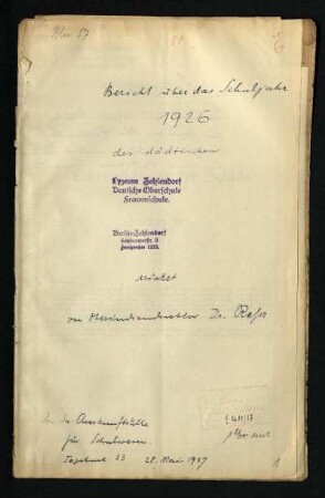 1926/27: Bericht über das Schuljahr ... des Städtischen Lyzeum Zehlendorf, Deutsche Oberschule, Frauenschule - 1926/27