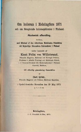 Om koleran i Helsingfors 1871 och om föregående Koleraepidemier i Finland : akademisk afhandling