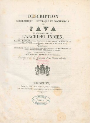 Description Géographique, Historique Et Commerciale De Java Et Des Autres Iles De L'Archipel Indien