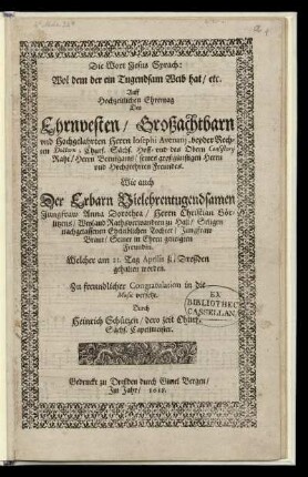 Die Worte Jesus Syrach: Wol dem der ein Tugendsam Weib hat ...