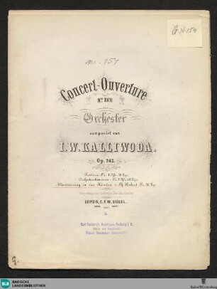 Concert-Ouverture No. XVII für Orchester : Op. 242