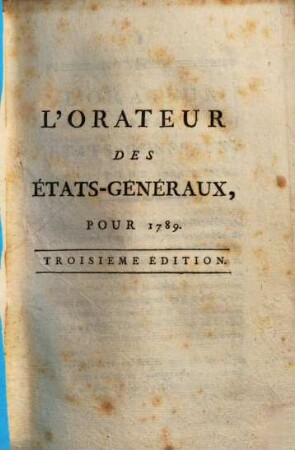 L' Orateur Des États-Généraux, Pour 1789