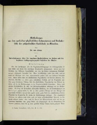 Mittheilungen aus dem agrikultur-physikalischen Laboratorium und Versuchsfelde der polytechnischen Hochschule in München. II. Untersuchungen über die kapillare Wasserleitung im Boden und die kapillare Sättigungskapazität desselben für Wasser