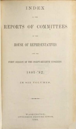 House documents. [346.] 1881/82, Vol. 1 = Congress 47, Sess. 1