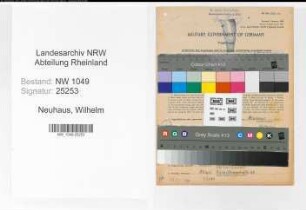 Entnazifizierung Wilhelm Neuhaus , geb. 04.10.1897 (Lokfuehrer)