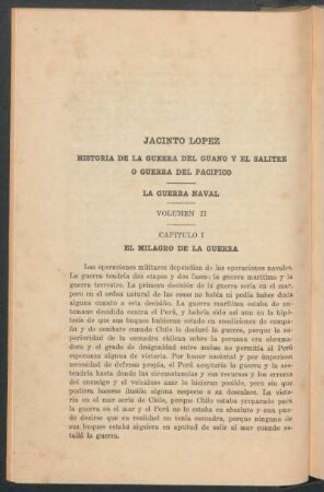 Historia de la Guerra del Guano y el Salitre o Guerra del Pacífico - La Guerra Naval, Capitulo I - El milagro de la guerra