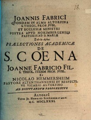Joannis Fabricii ... Praelectiones theologicae quibus quasi integrum theologiae systema continetur, Disp. XVIII.. De s. coena