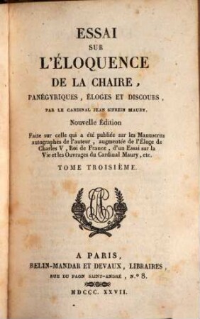 Essai sur l'éloquence de la chaire : panégyriques, éloges et discours, 3