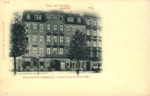 Rupperts-Hof, Königsplatz, abgebrochen im Jahre 1892 [Das alte Leipzig]