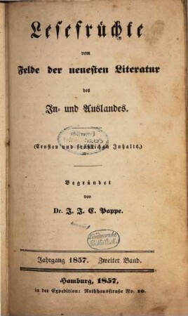 Lesefrüchte vom Felde der neuesten Literatur des In- und Auslandes. 1857,2, 1857,2