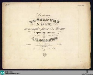 Dixième Ouverture de concert : arrangée pour le piano à quatre mains; oeuv. 142