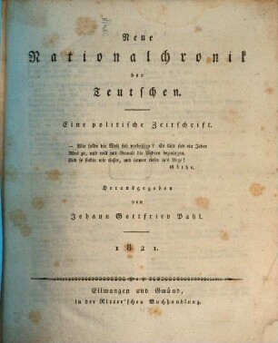 Neue Nationalchronik der Teutschen : eine politische Zeitschrift. 2. 1821