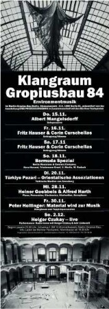 Plakat, Presse-Information, Presseschau: Klangraum Gropiusbau 84, Veranstaltung