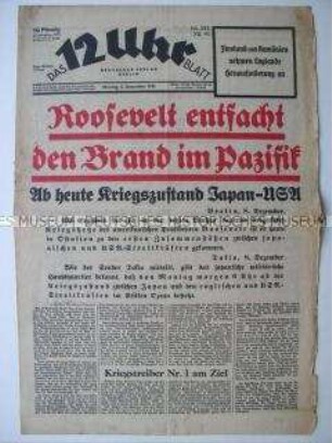 Berliner Tageszeitung "Das 12 Uhr Blatt" u.a. zum japanischen Angriff auf Pearl Harbor am 7. Dezember 1941 und dem Kriegseintritt der USA