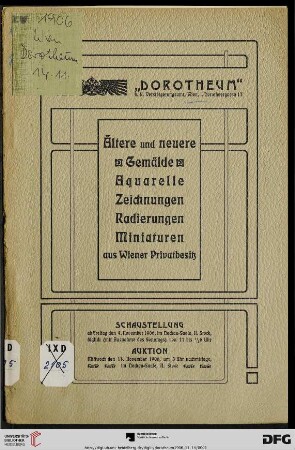 Ältere und neuere Gemälde, Aquarelle, Zeichnungen, Radierungen, Miniaturen aus Wiener Privatbesitz; Auktion 14. November 1906