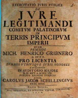 Exercitatio Ivris Pvblici De Jvre Legitimandi Comitvm Palatinorvm In Terris Principvm Imperii