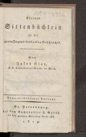 Kleines Sittenbüchlein : für die zarte Jugend beyderley Geschlechts