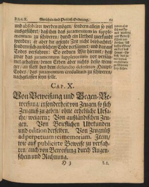 Cap. X. Von Beweisung und Gegen-Beweisung / insonderheit von Zeugen / so sich Zeugniß ...