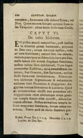 282-290, Caput VI. De cultu Idolorum.-Caput VII. De odio sui.