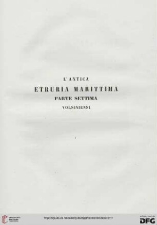 L'antica Etruria marittima. Parte settima. Volsiniensi