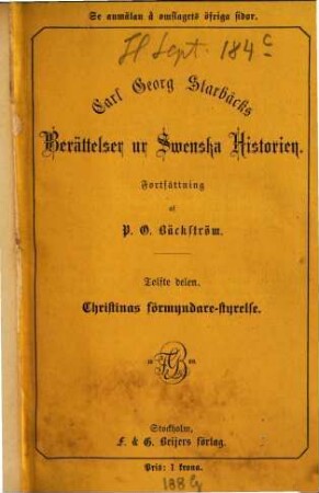 Berättelser ur Swenska Historien : Af Carl Georg Starbaeck. Forsättning af P. O. Bäckström. 12