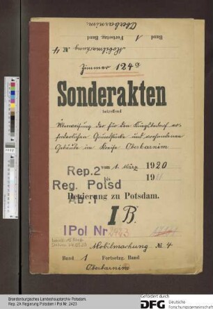 Überweisung der für den Kriegsbedarf erforderlichen Grundstücke und vorhandenen Gebäude im Kreise Oberbarnim