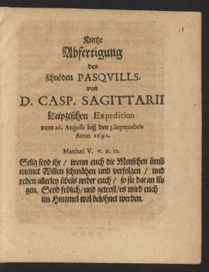 Kurtze Abfertigung des schnöden Pasquills von D. Casp. Sagittarii