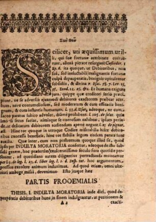 Auspice Triuno Deo, Suffragante Magnifico Ictorum Ordine, Praeside ... Hermanno Lembcken ... Exercitationem hanc, De Indultis Moratoriis, placidae Eruditorum disquisitioni subiicio Johannes Mitzel, Stralesundensis, Auctor, In Auditor. Maiori ad d. ... Martii