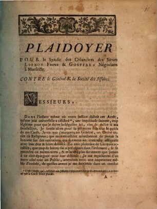 Plaidoyer Pour le Syndic des Créanciers des Sieurs Lioncy Freres & Gouffre, Négocians à Marseille. Contre le Géneral & la Société des Jésuités
