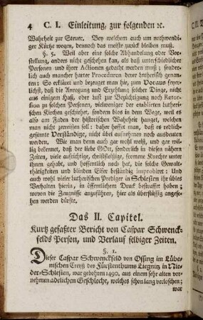 Das II. Capitel. Kurtz gefaßter Bericht von Caspar Schwenckfelds Person, und Verlauf selbiger Zeiten.