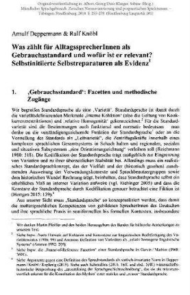 Was zählt für AlltagssprecherInnen als Gebrauchsstandard und wofür ist er relevant? Selbstinitiierte Selbstreparaturen als Evidenz