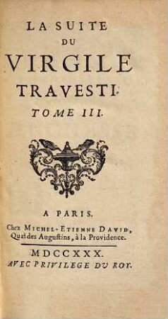 Le Virgile Travesti En Vers Burlesques De Monsieur Scarron, 3. La Suite Du Virgile Travesti