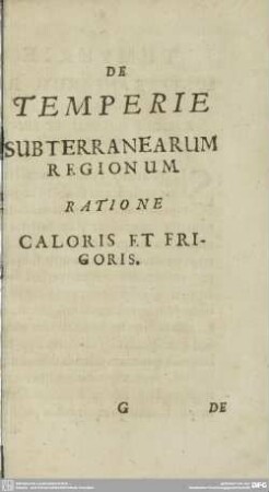 De temperie subterranearum regionum : Ratione caloris et frigoris