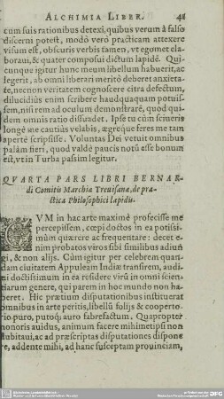 QVARTA PARS LIBRI BERNARdi Comitis Marchiae Treuisana, de practica Philosophici lapidis.